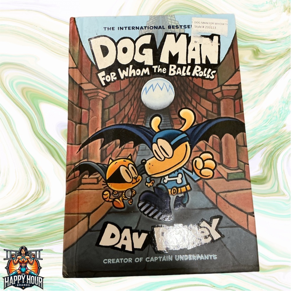 Dog Man: for Whom the Ball Rolls: a Graphic Novel (Dog Man #7): from the Creator